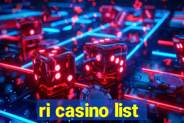 ri casino list