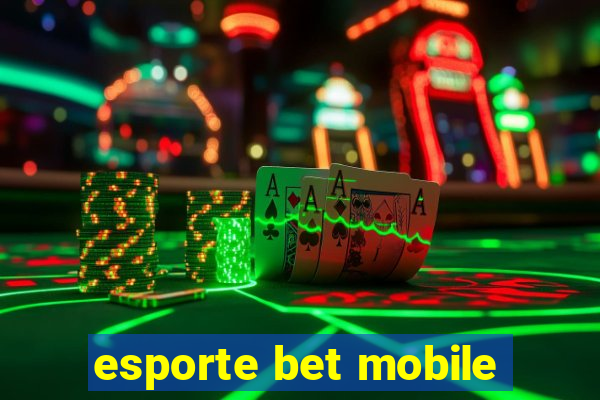 esporte bet mobile