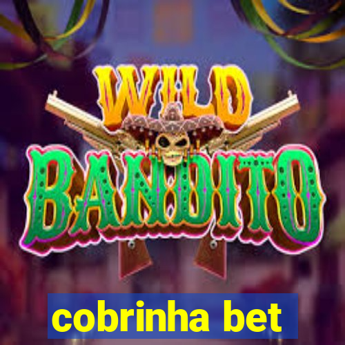 cobrinha bet