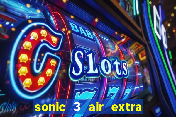 sonic 3 air extra slot metal sonic