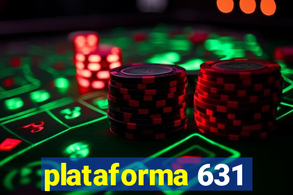 plataforma 631