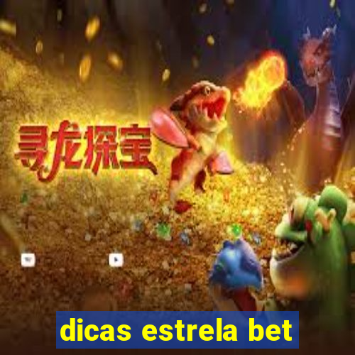 dicas estrela bet