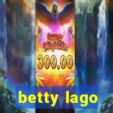 betty lago