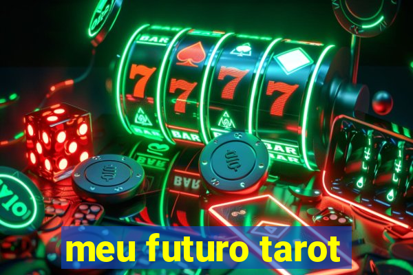 meu futuro tarot