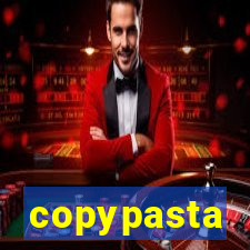 copypasta