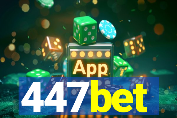 447bet