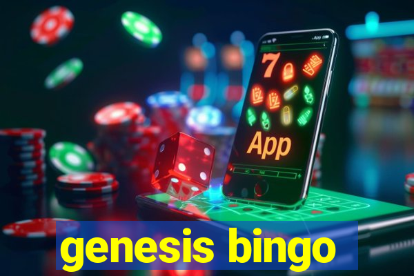 genesis bingo