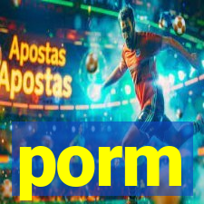 porm