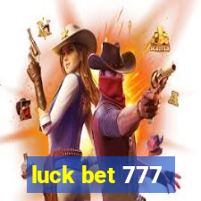 luck bet 777