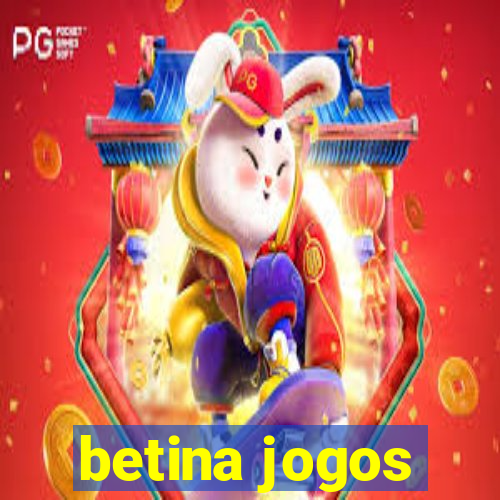 betina jogos