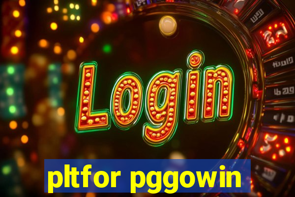 pltfor pggowin