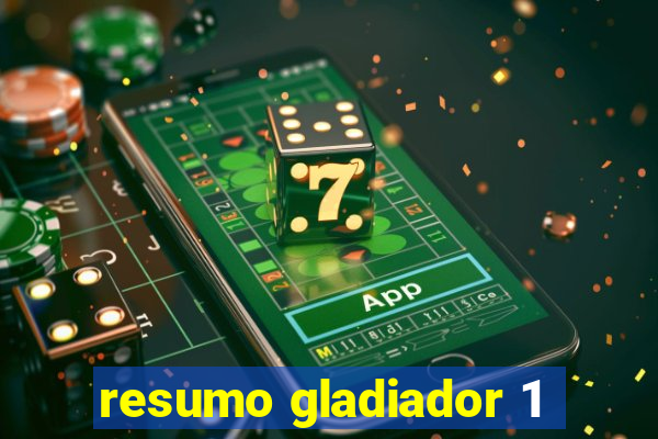 resumo gladiador 1