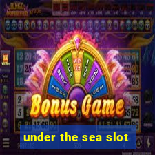 under the sea slot