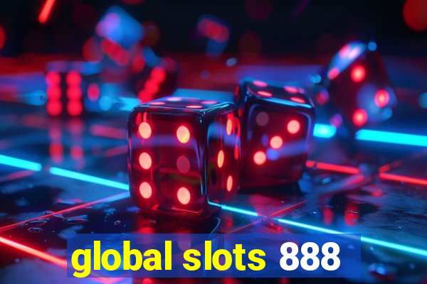 global slots 888