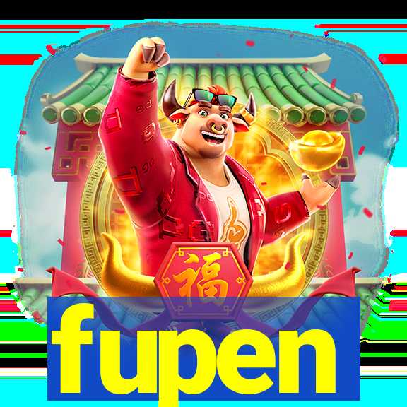 fupen