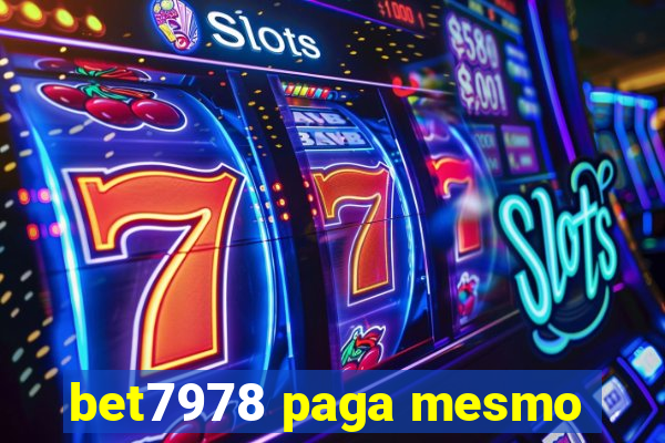 bet7978 paga mesmo