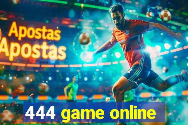 444 game online