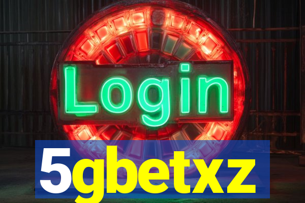 5gbetxz