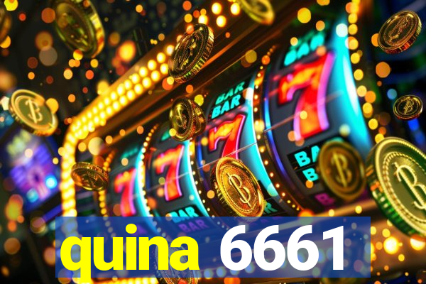 quina 6661