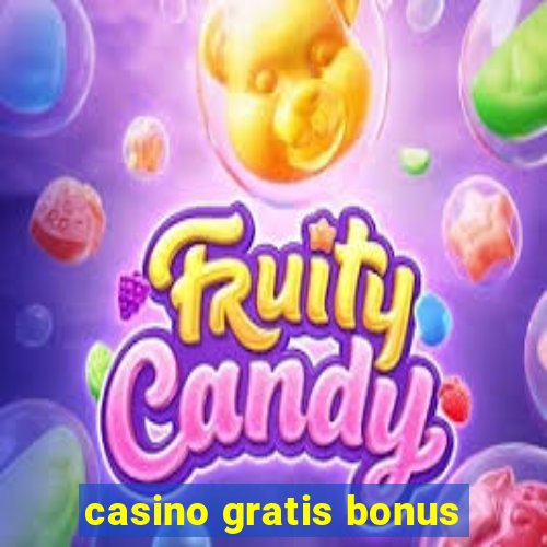 casino gratis bonus