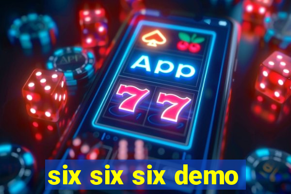 six six six demo