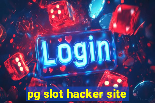 pg slot hacker site