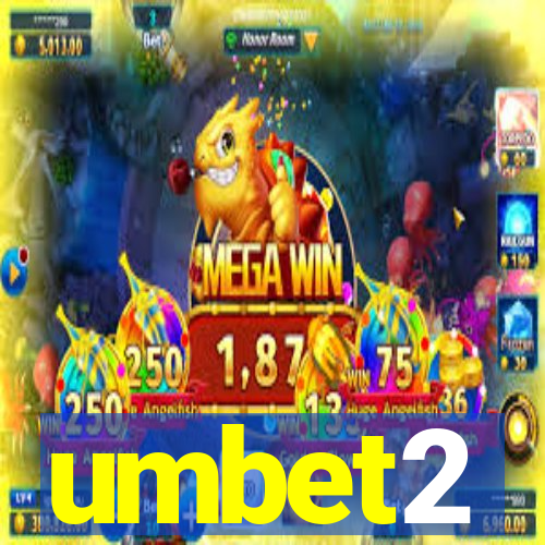 umbet2