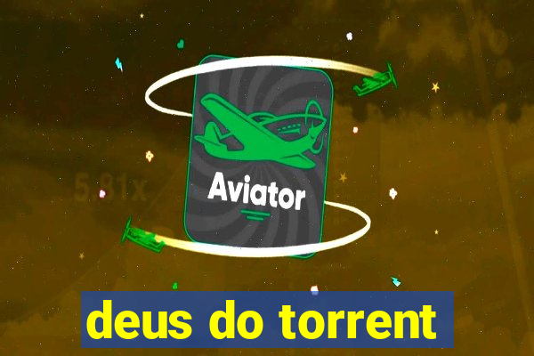 deus do torrent