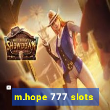 m.hope 777 slots