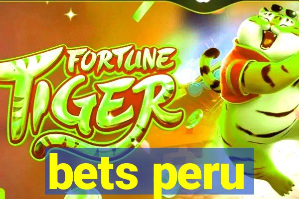 bets peru