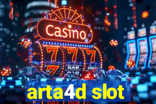 arta4d slot