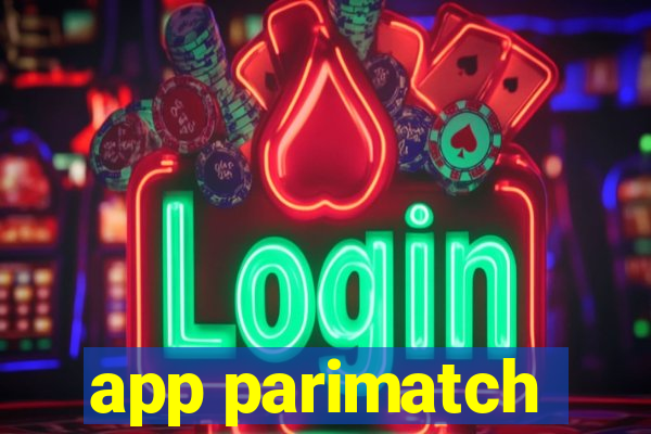 app parimatch