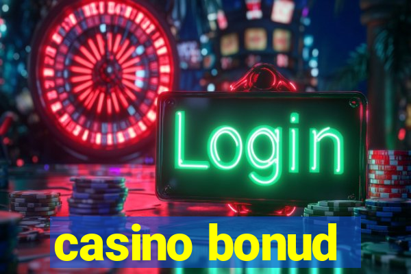 casino bonud