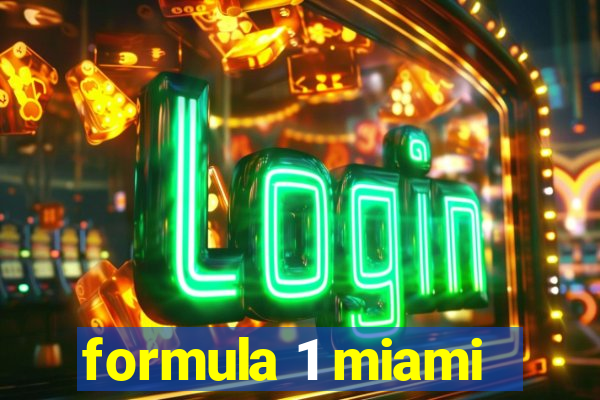 formula 1 miami