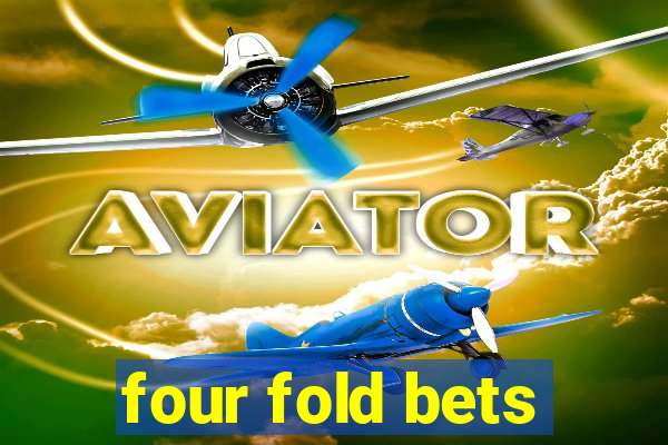 four fold bets