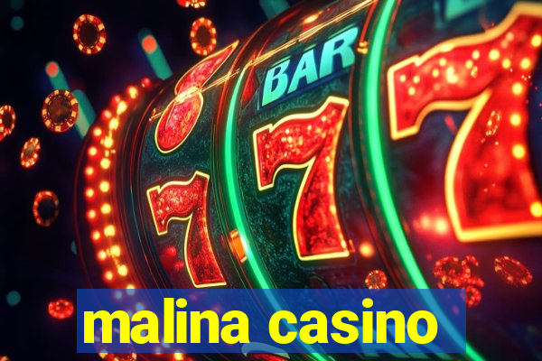 malina casino