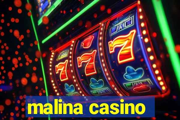 malina casino