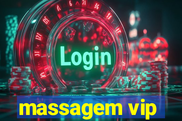 massagem vip