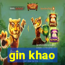 gin khao