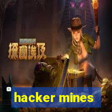 hacker mines