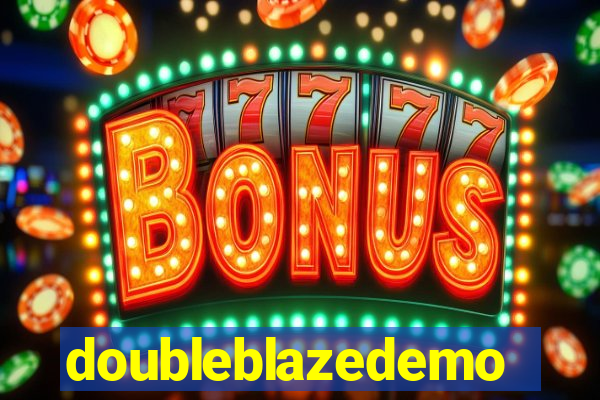 doubleblazedemo