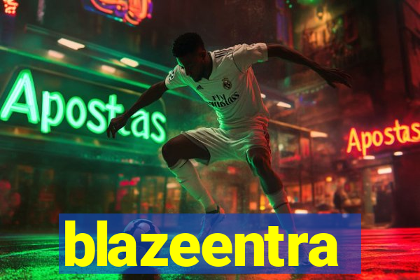 blazeentra