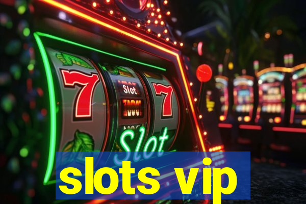 slots vip