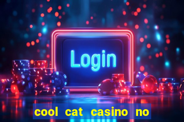 cool cat casino no deposit bonuses