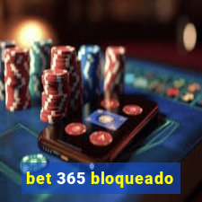 bet 365 bloqueado