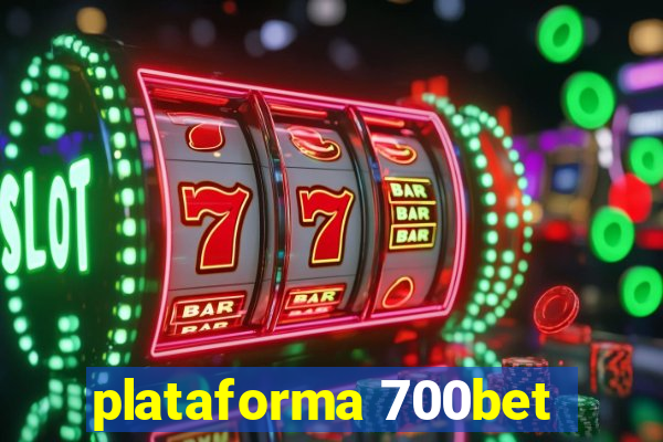 plataforma 700bet