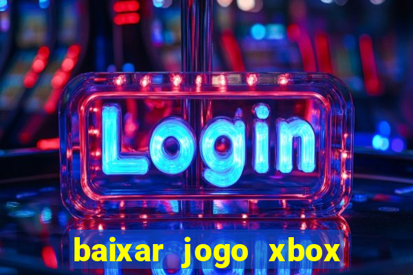 baixar jogo xbox 360 rgh