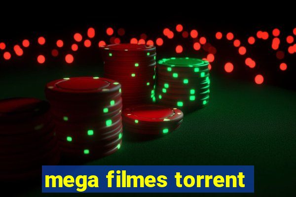 mega filmes torrent