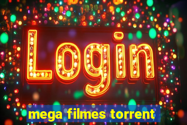 mega filmes torrent