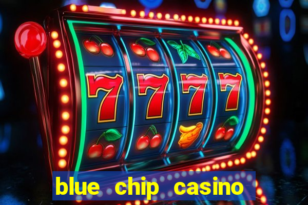 blue chip casino and hotel